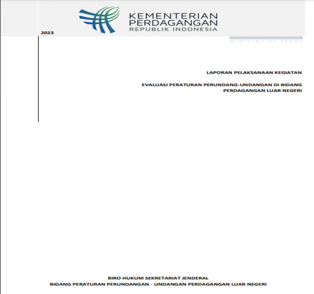 Evaluasi Peraturan Perundang-Undangan di Bidang Perdagangan Luar Negeri