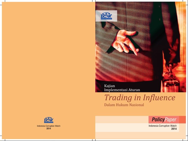Kajian Implementasi Aturan Trading in Influence Dalam Hukum Nasional
